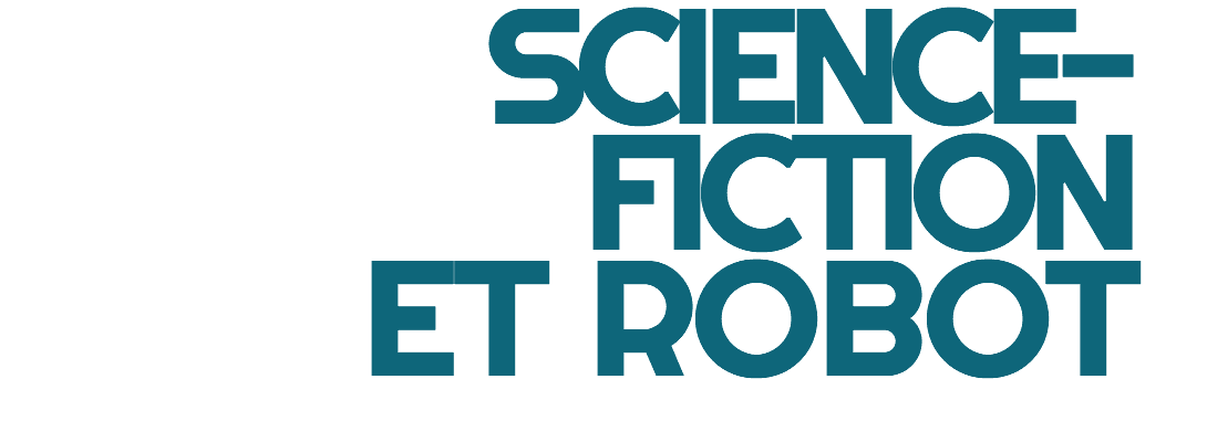 SCIENCE-FICTION ET ROBOT